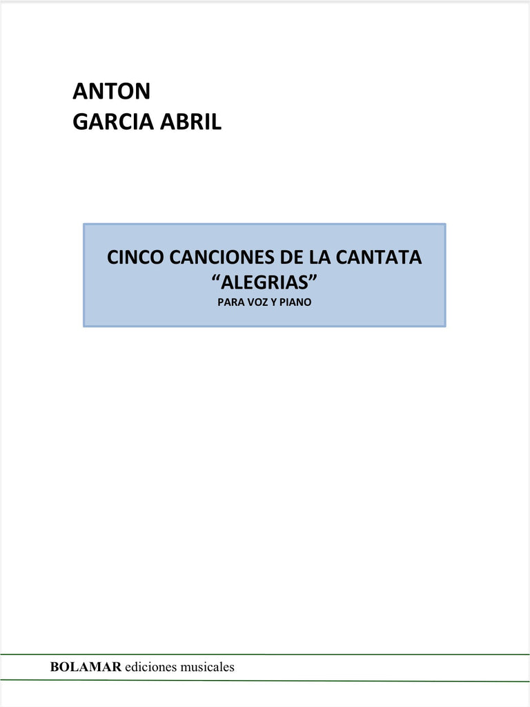 Cinco Canciones de la Cantata "Alegrías"
