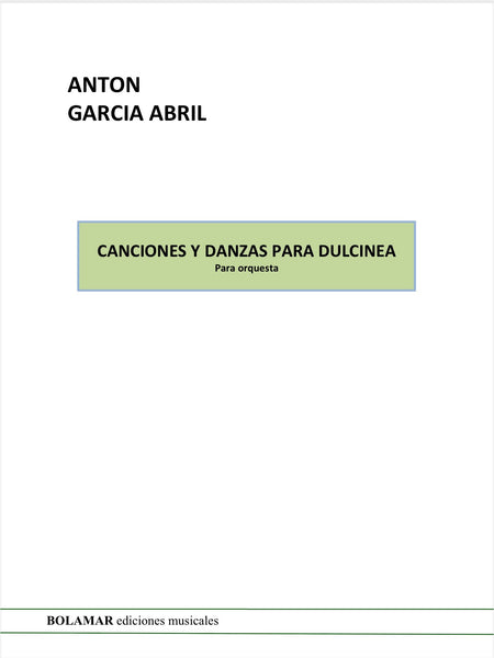 Canciones y Danzas para Dulcinea